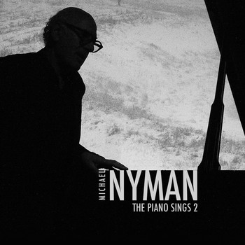 Michael Nyman - The Piano Sings, Vol. 2
