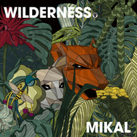 Mikal - Wilderness