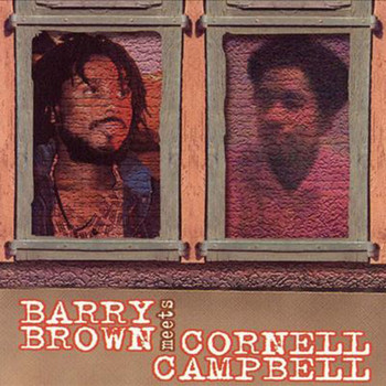 Barry Brown - Barry Brown Meets Cornell Campbell
