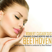ROYAL CONCERTGEBOUW ORCHESTRA - Beethoven: Concerto No. 5 in E-Flat Major, Op. 73
