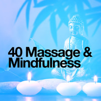 Massage|Massage Therapy Music|Musica Para Relajarse - 40 Massage & Mindfulness