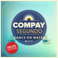 Compay Segundo - Dance On Water