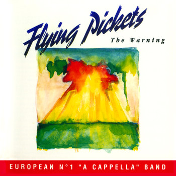 Flying Pickets - The Warning (European No. 1 A Cappella Band)