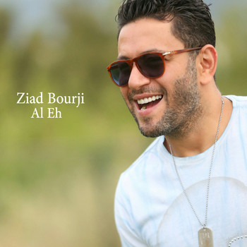 Ziad Bourji - Al Eh