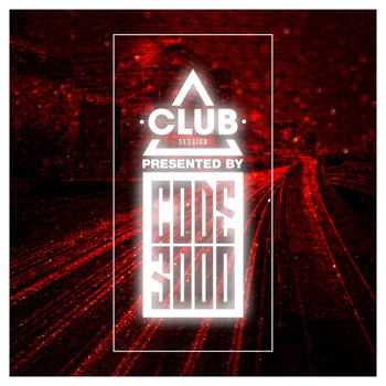 Code3000 - Club Session presented by Code3000