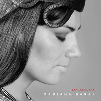Mariana Baraj - Sangre Buena