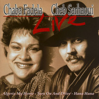 Chaba Fadela - Live