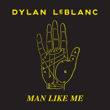 Dylan LeBlanc - Man Like Me