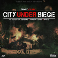 Sunny Cartel - City Under Siege (Explicit)