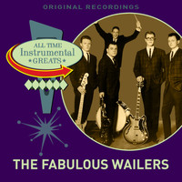 The Fabulous Wailers - All Time Instrumental Greats