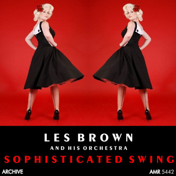 Les Brown And His Orchestra - Sophisticated Swing