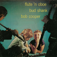 Bob Cooper - Flute 'N Oboe (Remastered)