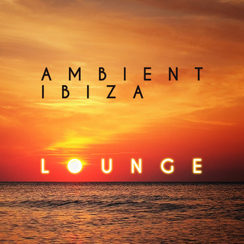 Ambiente|Bossa Cafe en Ibiza|The Lounge Cafe - Ambient Ibiza Lounge