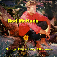 Rod McKuen - Songs for a Lazy Afternoon