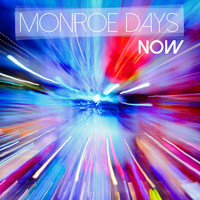 Monroe Days - Now