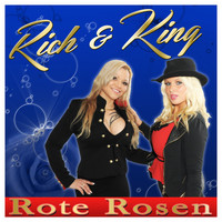 Rich & King - Rote Rosen