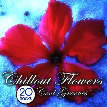 Various Artists - Chillout Flowers