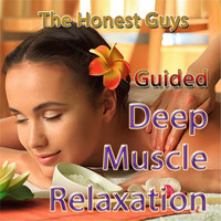 The Honest Guys - Guided Deep Muscle Relaxation
