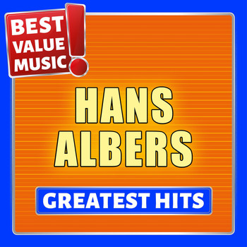 Hans Albers - Hans Albers - Greatest Hits