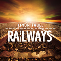 Yinon Yahel - Railways