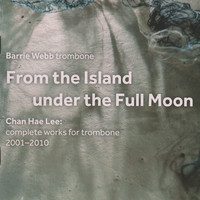 Barrie Webb - From the Island Under the Full Moon