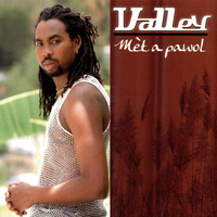 Valley - Mèt a pawol