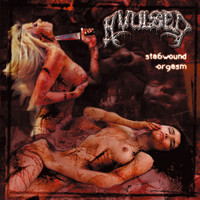 Avulsed - Stabwound Orgasm (Explicit)