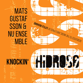 Mats Gustafsson - Hidros 6 – Knockin´