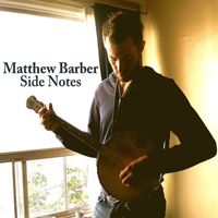 Matthew Barber - Side Notes
