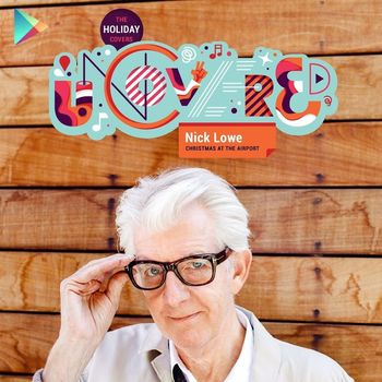 Nick Lowe - Christmas at the Airport (Acoustic) - Single