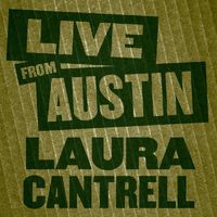 Laura Cantrell - Live from Austin: Laura Cantrell