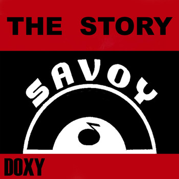 Various Artists - The Story Savoy