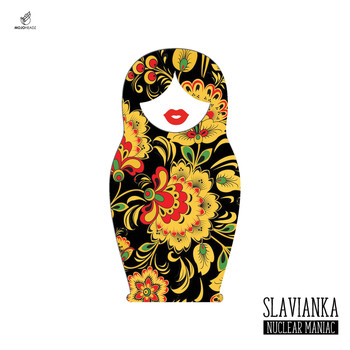 Nuclear Maniac - Slavianka