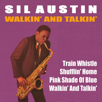 Sil Austin - Walkin' and Talkin'