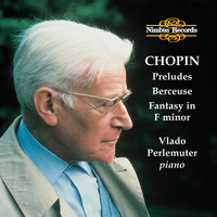 Vlado Perlemuter - Chopin: Preludes, Berceuse & Fantasy in F Minor