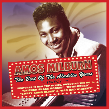 Amos Milburn - The Best of the Aladdin Years 1946-57
