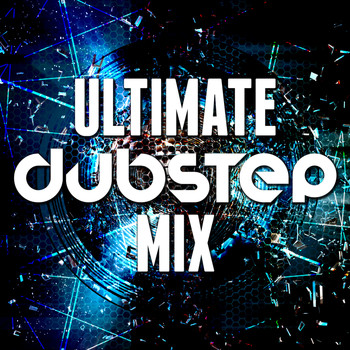 Various Artists - Ultimate Dubstep Mix