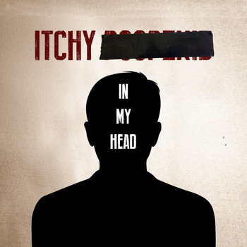 Itchy Poopzkid - In My Head