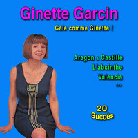 Ginette Garcin - Gaie comme Ginette (20 succès) [1958 to 1963]