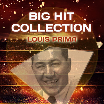 Louis Prima - Big Hit Collection
