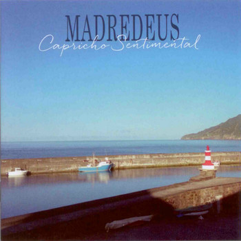 Madredeus - Capricho Sentimental