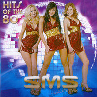 SMS - Hits Of The 80's