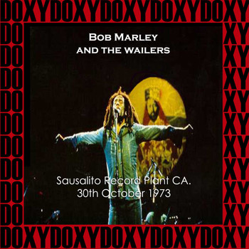 Bob Marley - The Record Plant, Sausalito, Ca. October 31st, 1973