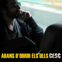 Cesc - Abans d'Obrir els Ulls