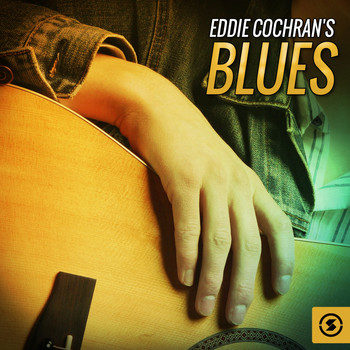 Eddie Cochran - Eddie Cochran's Blues