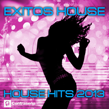 House-Varios - Exitos House - House Hits 2013