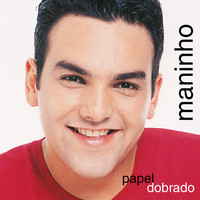 Maninho - Papel Dobrado