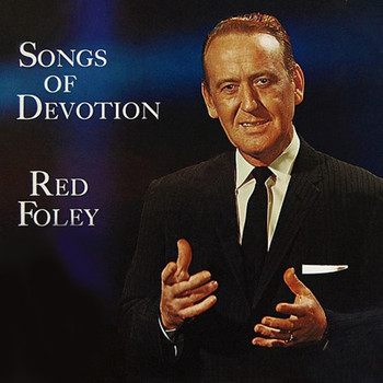Red Foley - Songs of Devotion