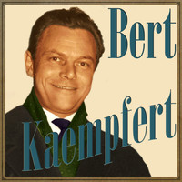 Bert Kaempfert - Bert Kaempfert