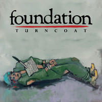 Foundation - Turncoat